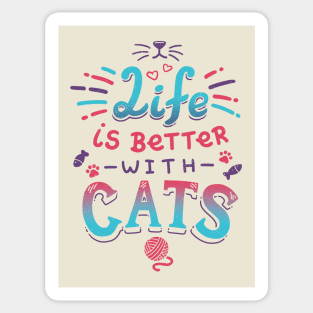 Life is Better with Cats // Kitten, Kawaii, Feline Sticker